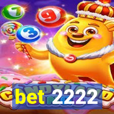 bet 2222